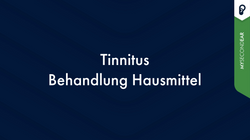 Tinnitus Behandlung Hausmittel